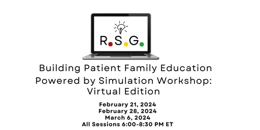 Building Patient Family Education Powered By Simulation Workshop